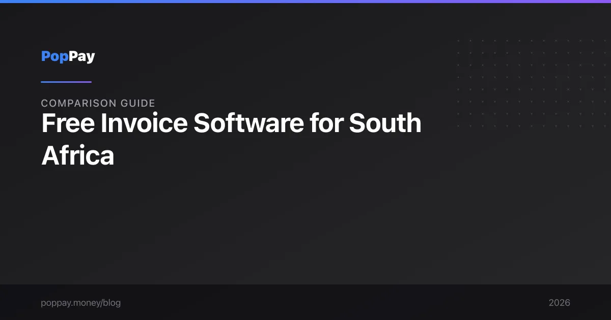 Free Invoice Software South Africa (2026): PopPay vs Xero, Sage, QuickBooks