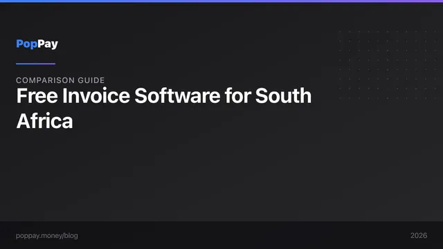 Free Invoice Software South Africa (2026): PopPay vs Xero, Sage, QuickBooks